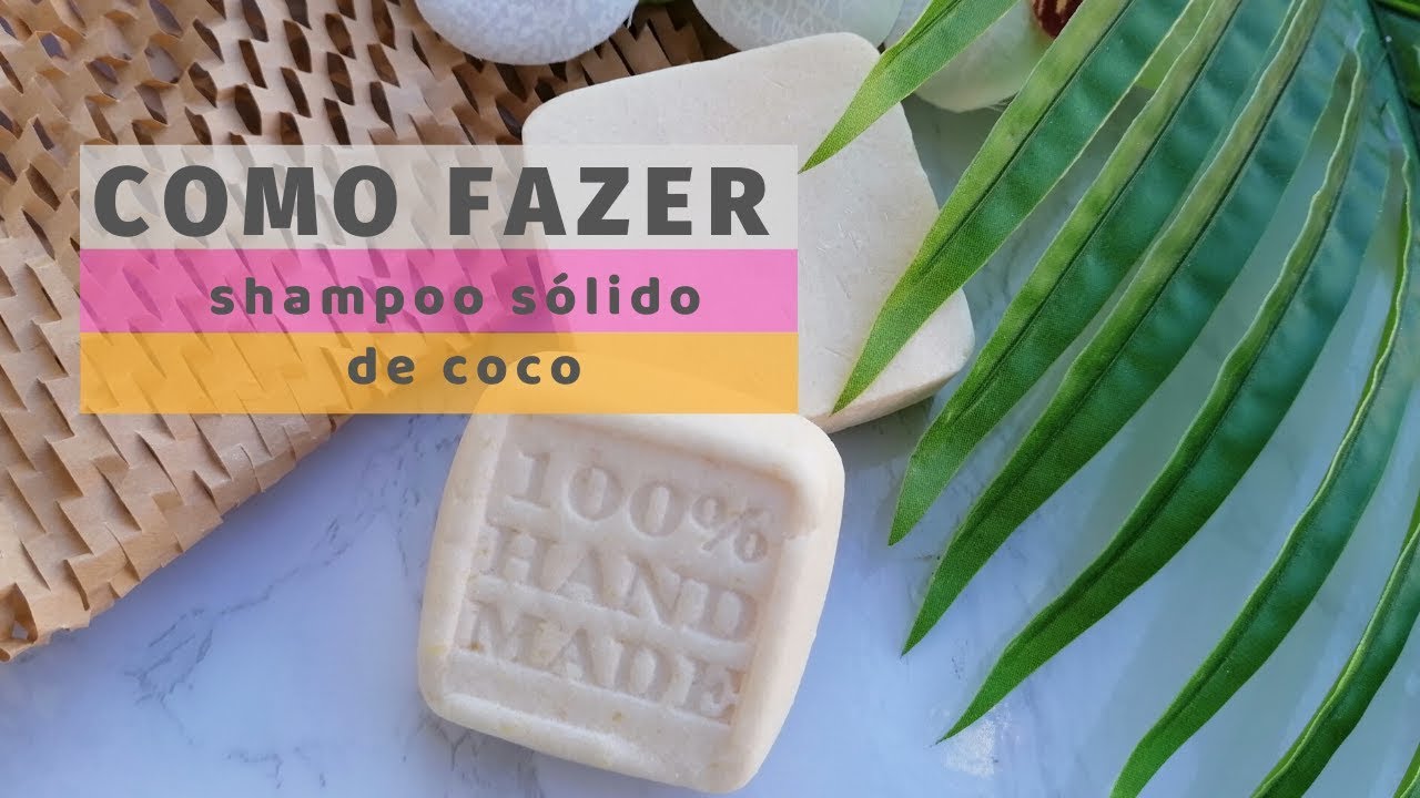 COMO FAZER– Shampoo Sólido de Coco |Cosmética Sólida