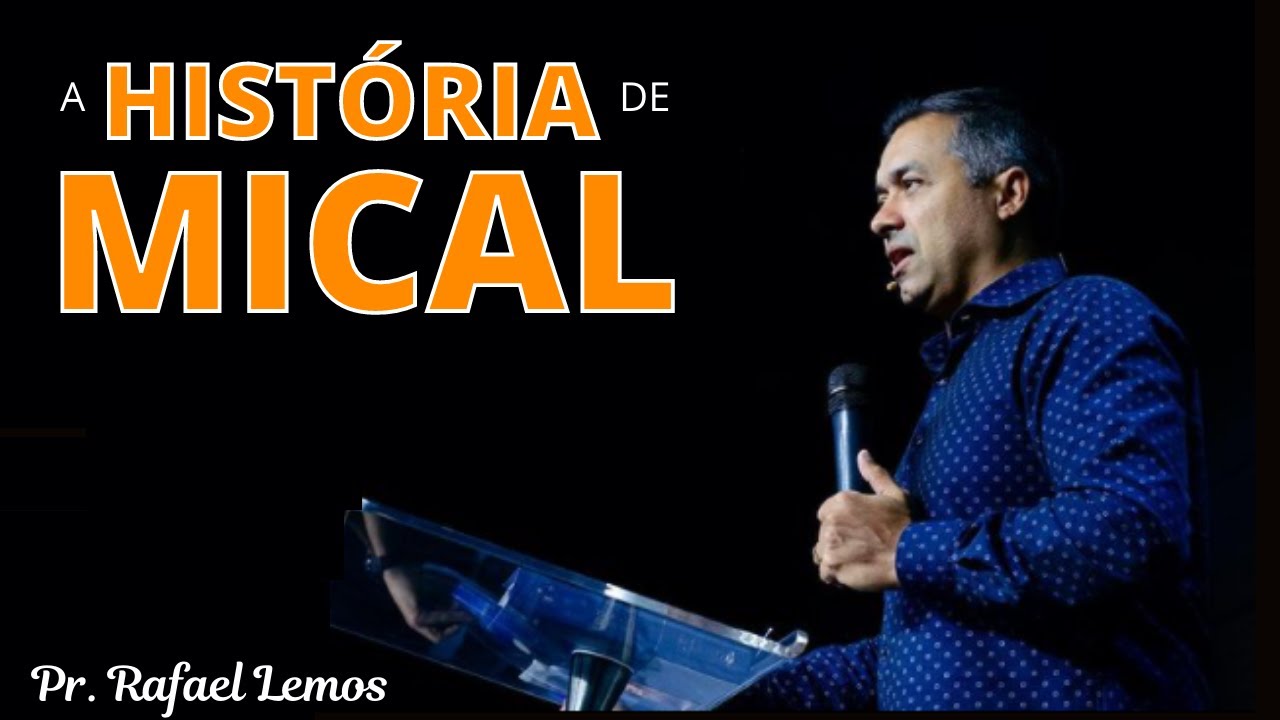 A História de Mical