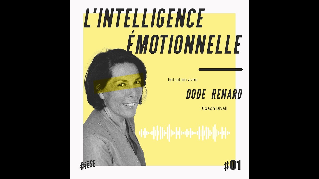 DIÈSE / L'INTELLIGENCE ÉMOTIONNELLE