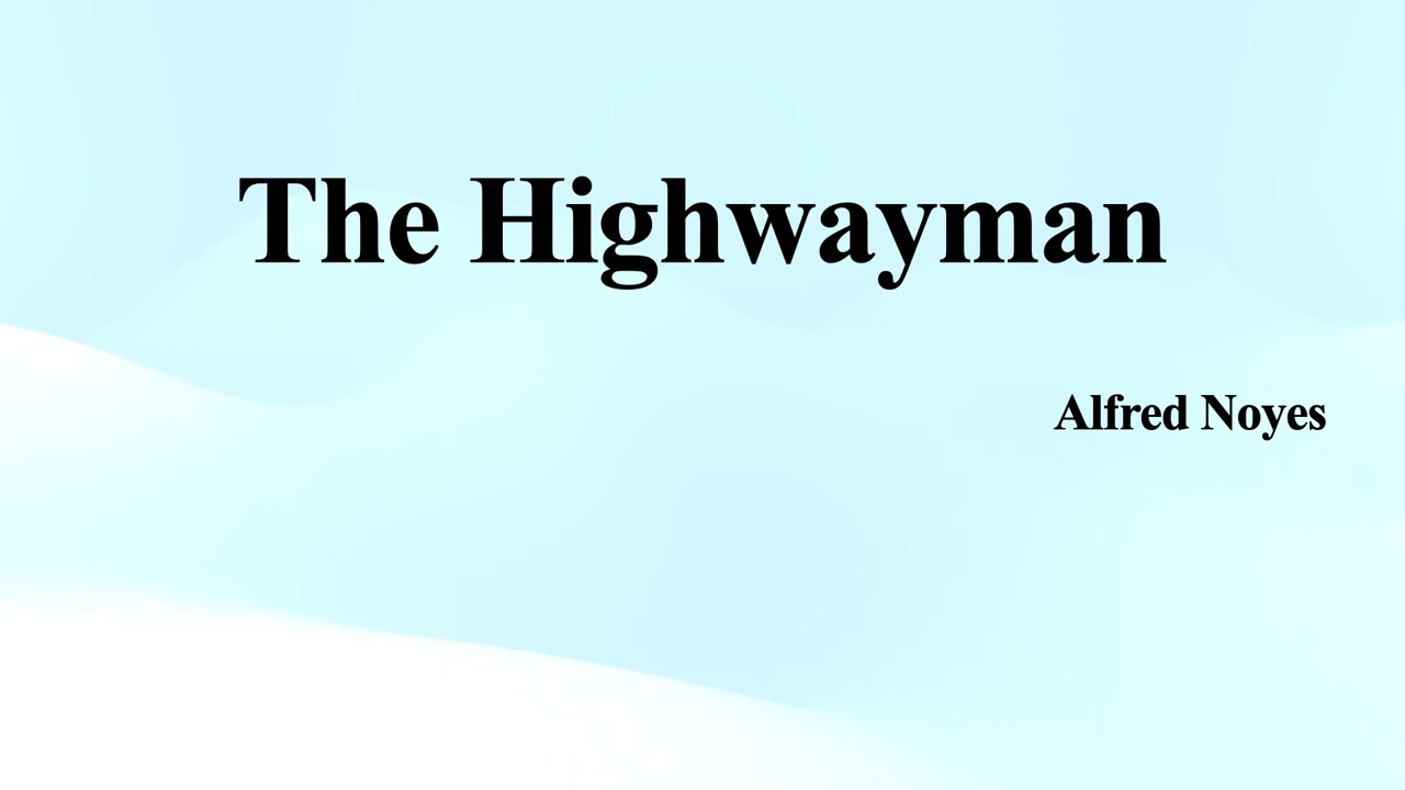 «Разбойник» Альфреда Нойеса (краткое содержание)