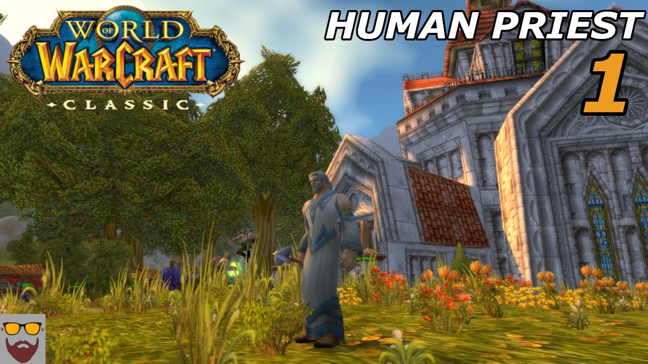 Давайте поиграем в WoW CLASSIC — Человек-жрец — Часть 1: Проблемы в долине — Прохождение игры