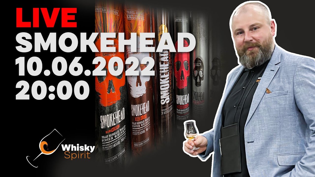 Whisky Spirit #012 Live - Degustacja Smokehead Original, Rum Riot, Rum Rebel,  Sherry Bomb High Vol.