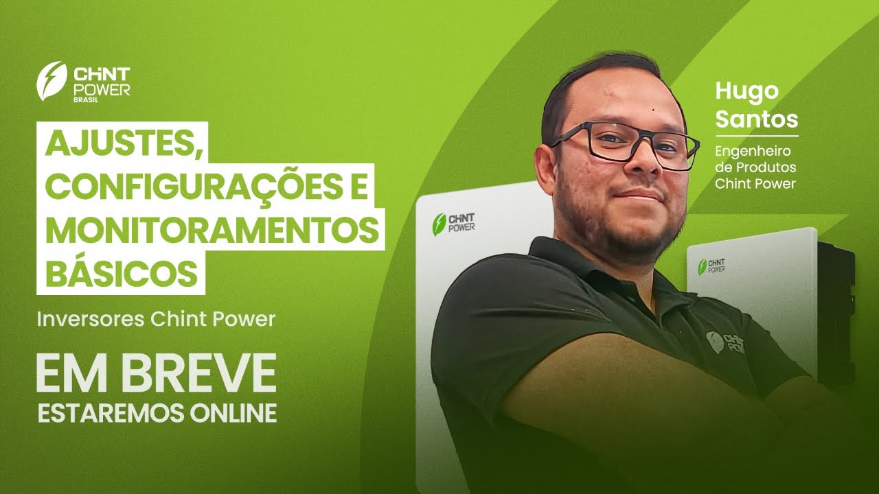 Live Treinamento Chint Power Brasil - Configurações básicas