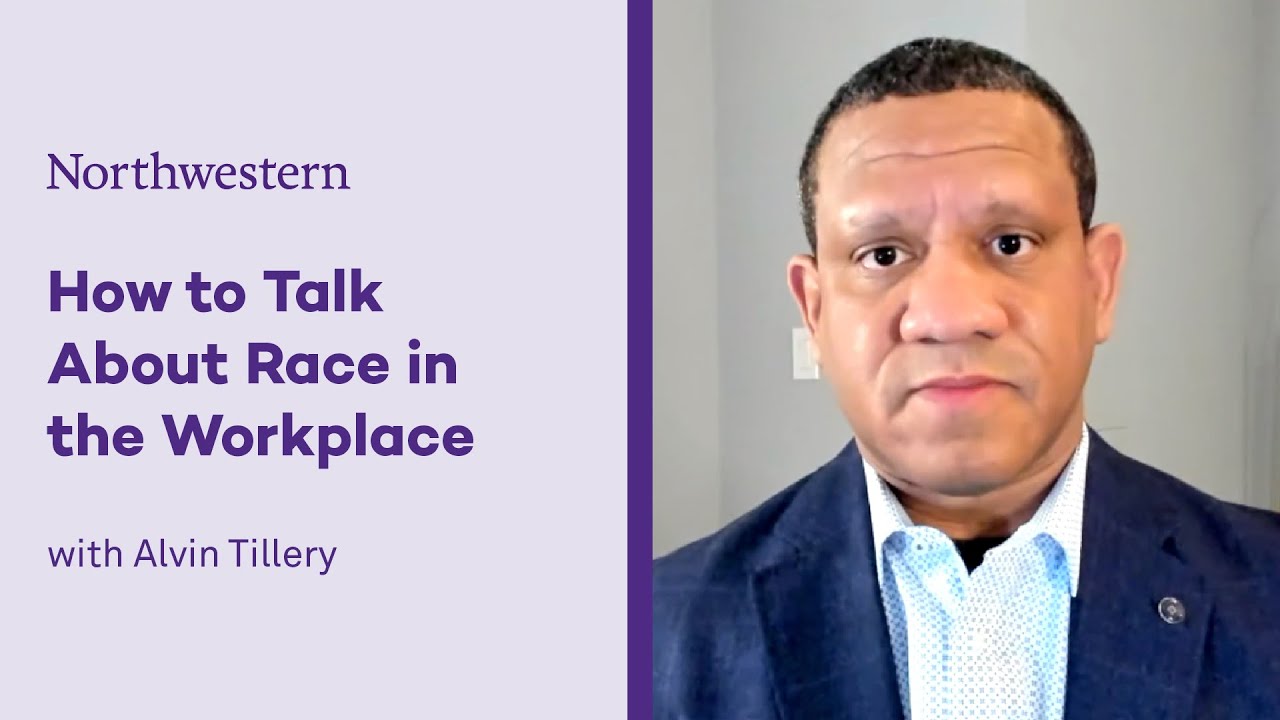 How to Talk About Race in the Workplace | Northwestern Weinberg College