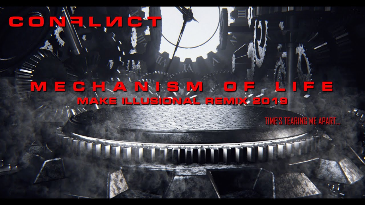 Conflict - Mechanism Of Life (Make Illusional Remix 2019)