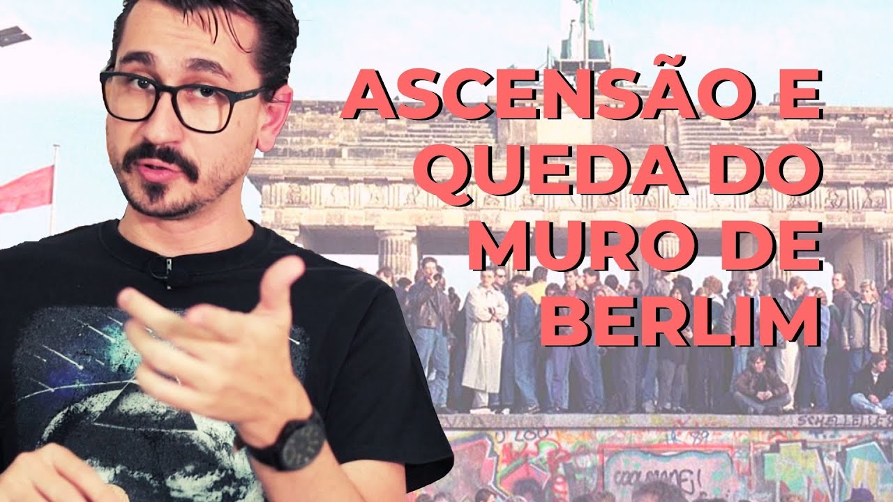 ASCENS&Atilde;O E QUEDA DO MURO DE BERLIM || VOGALIZANDO A HIST&Oacute;RIA