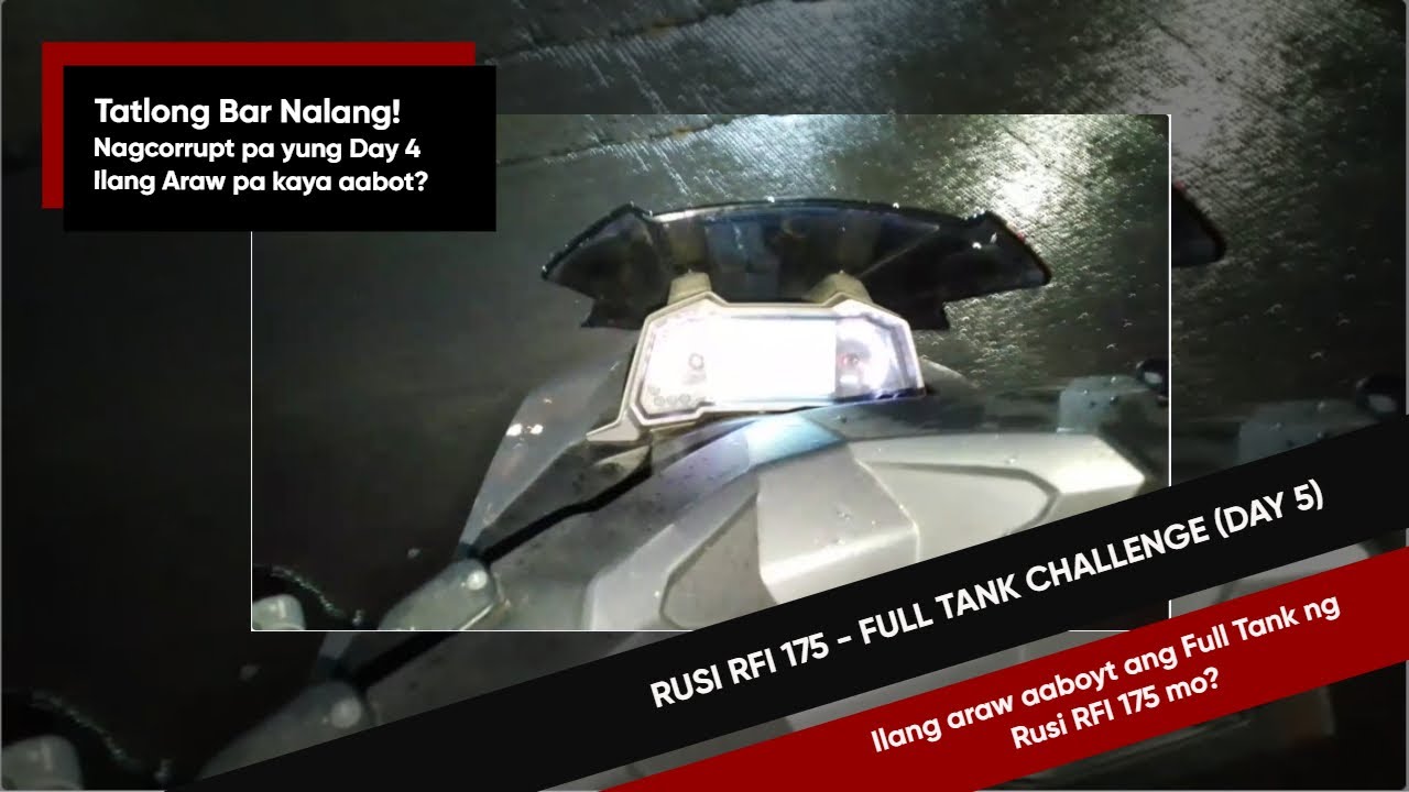 RFI 175 - FULL TANK CHALLENGE (Day 5 - Corrupted yung Day 4)