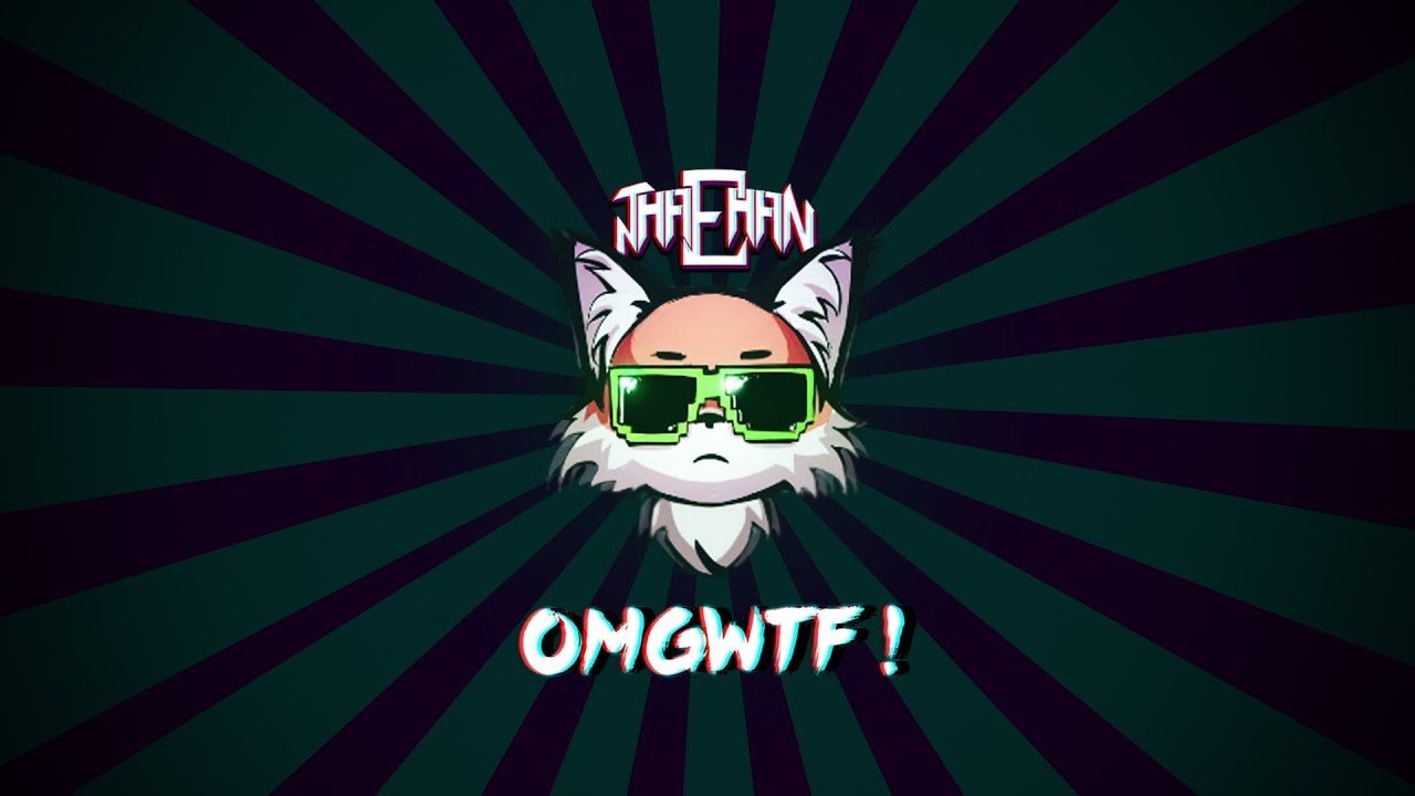 [Electro] Thaehan - OMGWTF ! [FULL LP]