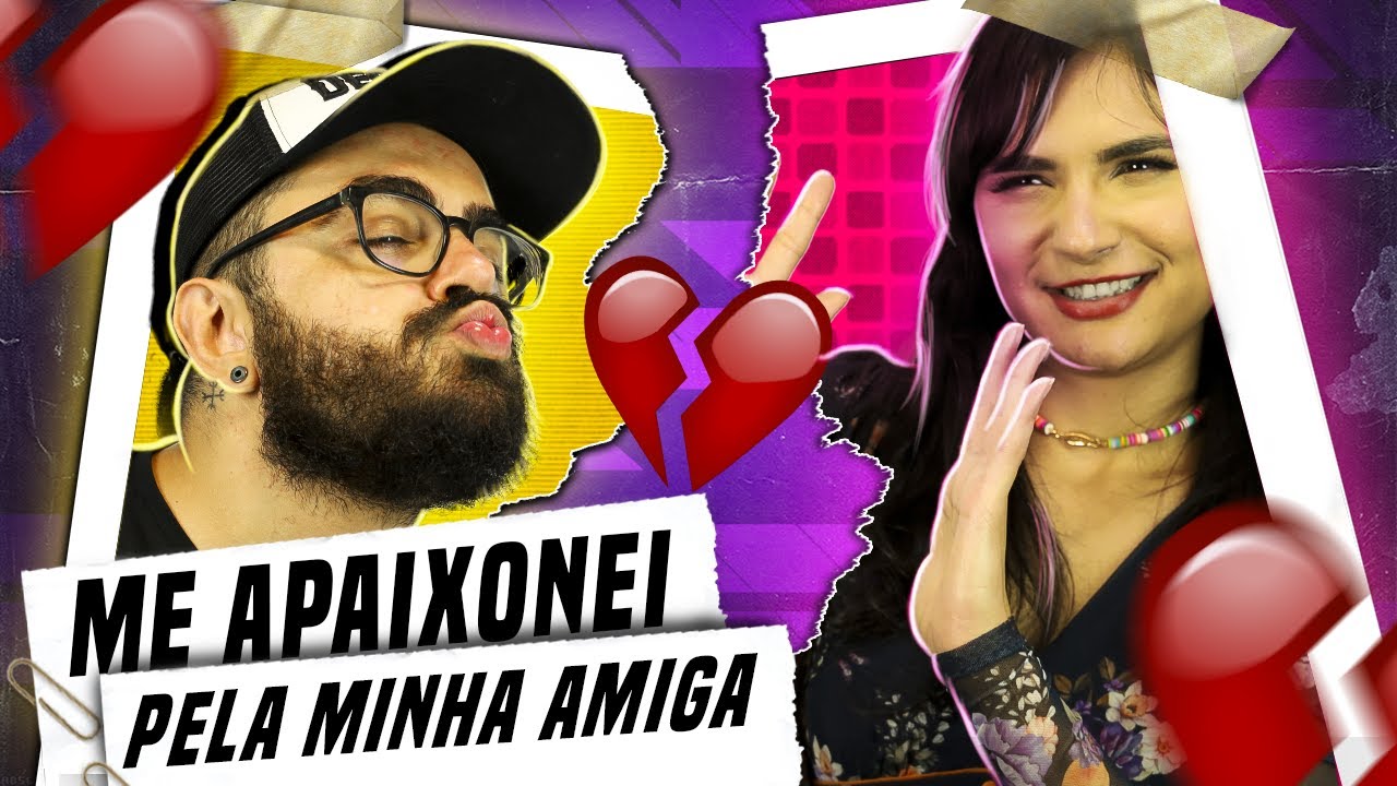 Me APAIXONEI pela minha MELHOR AMIGA, o que eu faço? | DROPS MHM 106
