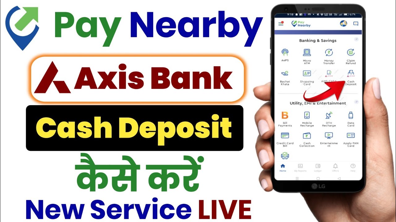 Paynearby Axis Bank Cash Deposit Kaise Kare | How to Cash Deposit in Axis Bank with Paynearby