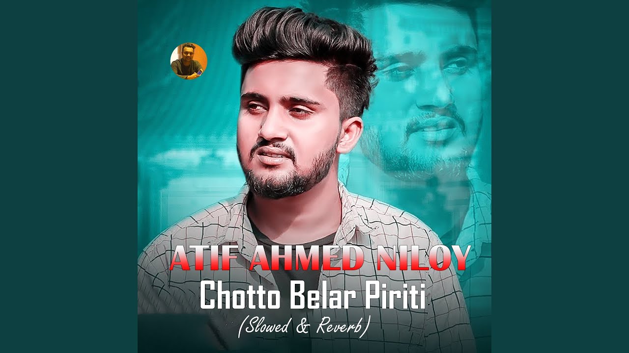 Chotto Belar Piriti (Slowed & Reverb)