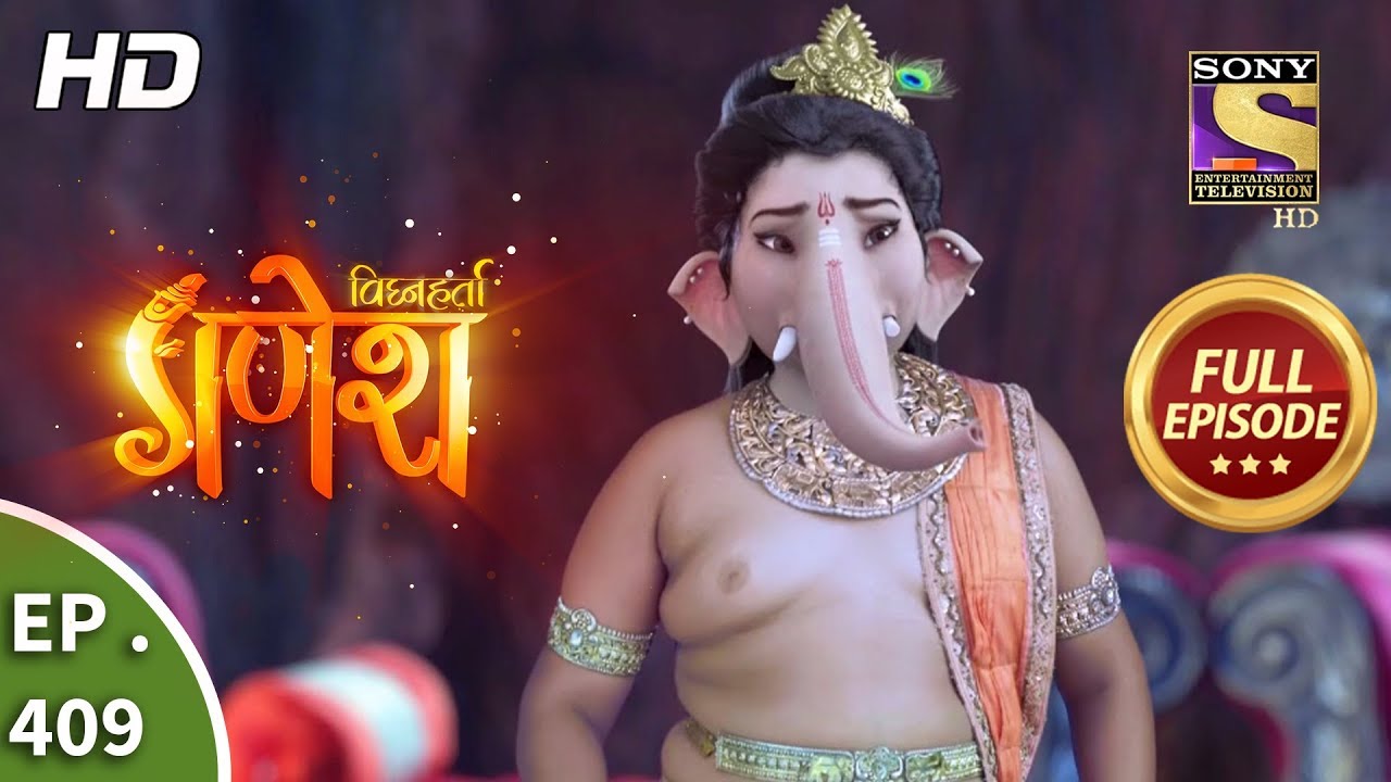 Vighnaharta Ganesh - Ep 409 - Full Episode - 15th March, 2019