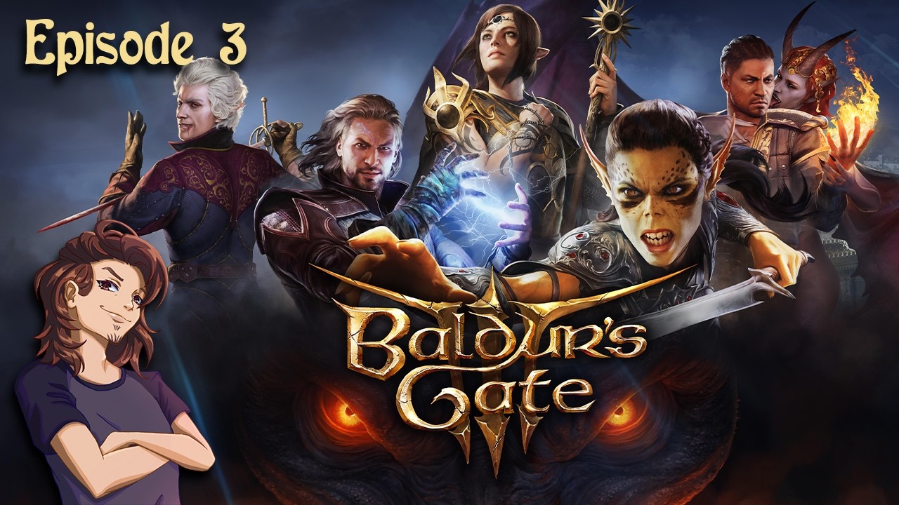 Baldur's Gate 3 (Episode 3): Waking The Dead