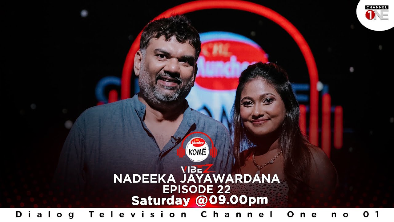 Nadeeka Jayawardana | EPISODE 22 | KOME VIBEZ | CHANNEL ONE #naadamusic