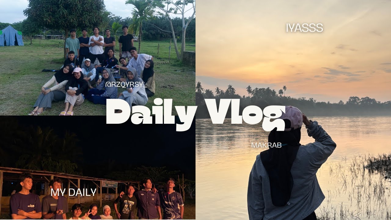 Vlog kegiatan makrab 3 hari 2 malam 