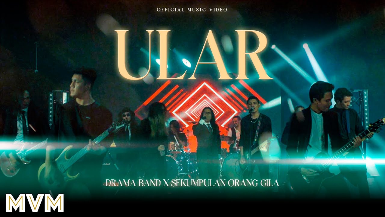 Drama Band x Sekumpulan Orang Gila - Ular (Official Music Video)