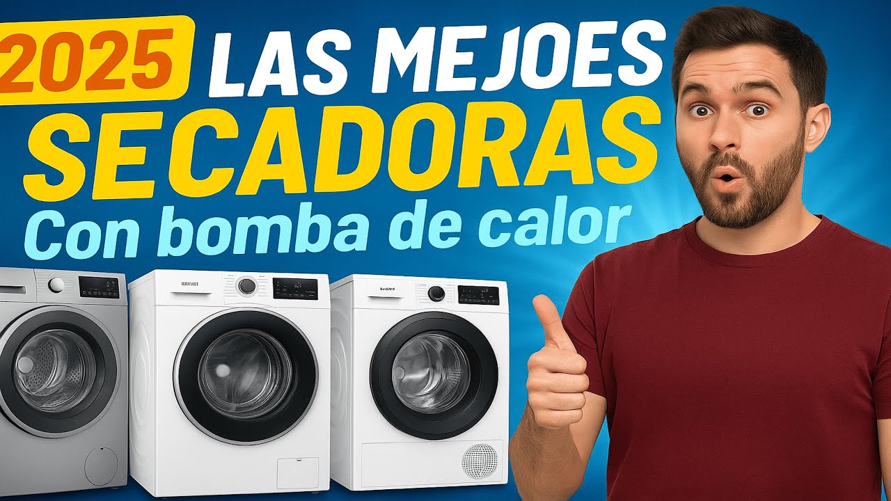 “Las MEJORES Secadoras con Bomba de Calor del 2025 💨 | Guía Completa antes de Comprar”