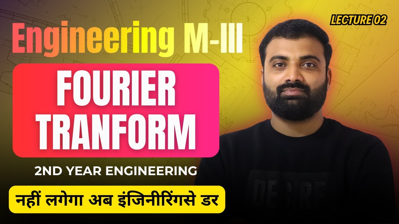 Fourier Transform | Lecture-02 | Engineering Mathematics III | Sanal Nair's Engineering Academy