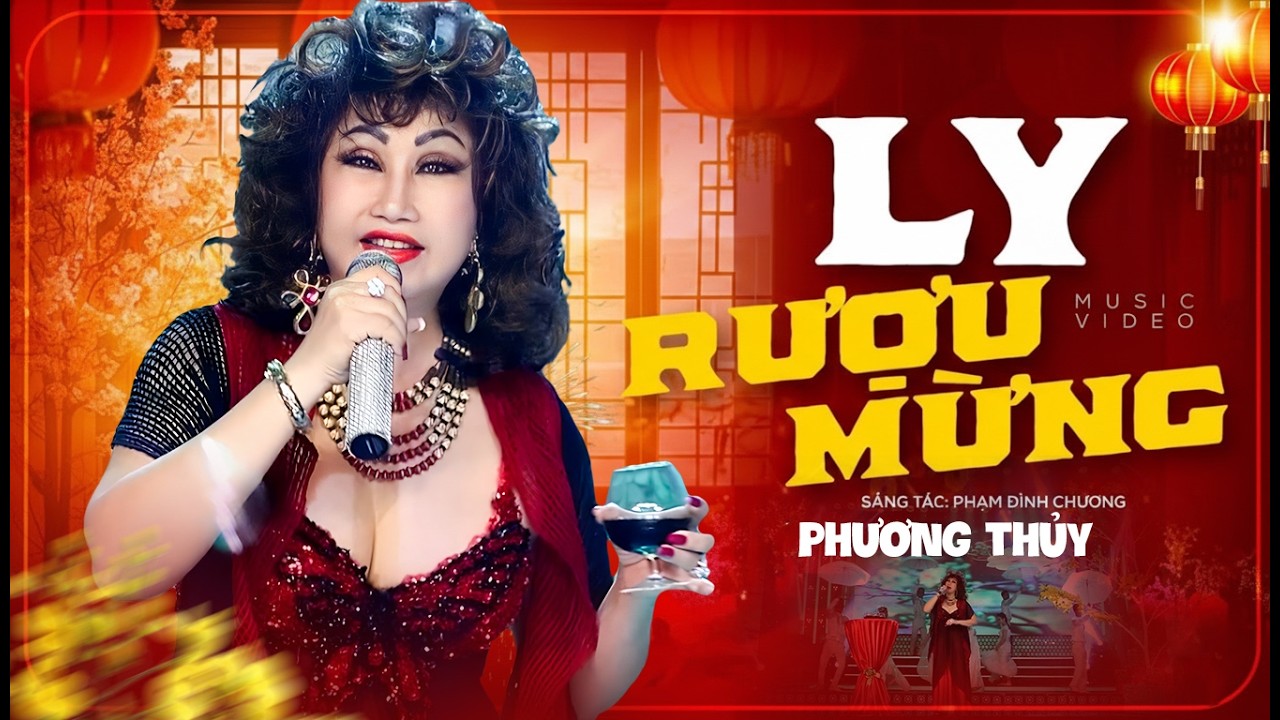 Ly Rượu Mừng - Phương Thủy | MV Nhạc Xuân Mới Nhất 2026 | Nhạc Xuân Mới Chào Tết Bính Ngọ