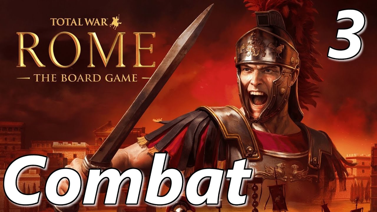 Total War: Rome - The Boardgame | Part 3: Battle Example