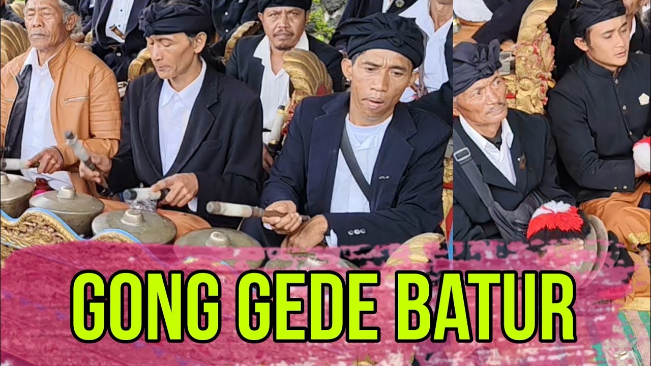 Gamelan Bali, Gong Gede Batur | Palebon Jero Gede Alitan Batur