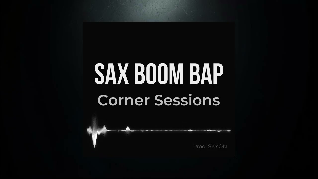 Corner Sessions – Boom Bap Sax Instrumental | Prod. SKYON