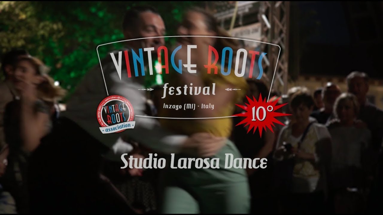 Studio Larosa Dance - Vintage Roots festival #10
