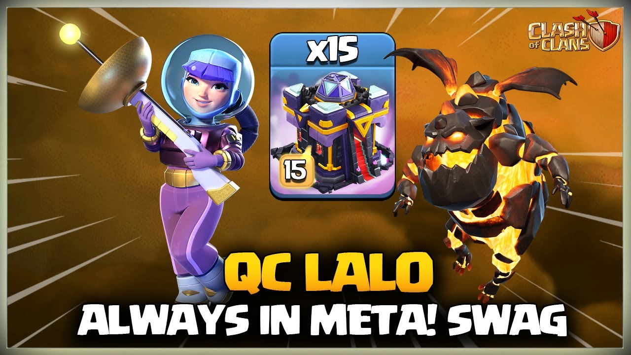 Always in Meta TH15 Queen Charge Lalo | Th15 QC LaLo | Th15 LavaLoon | Best Th15 Attack Strategy coc