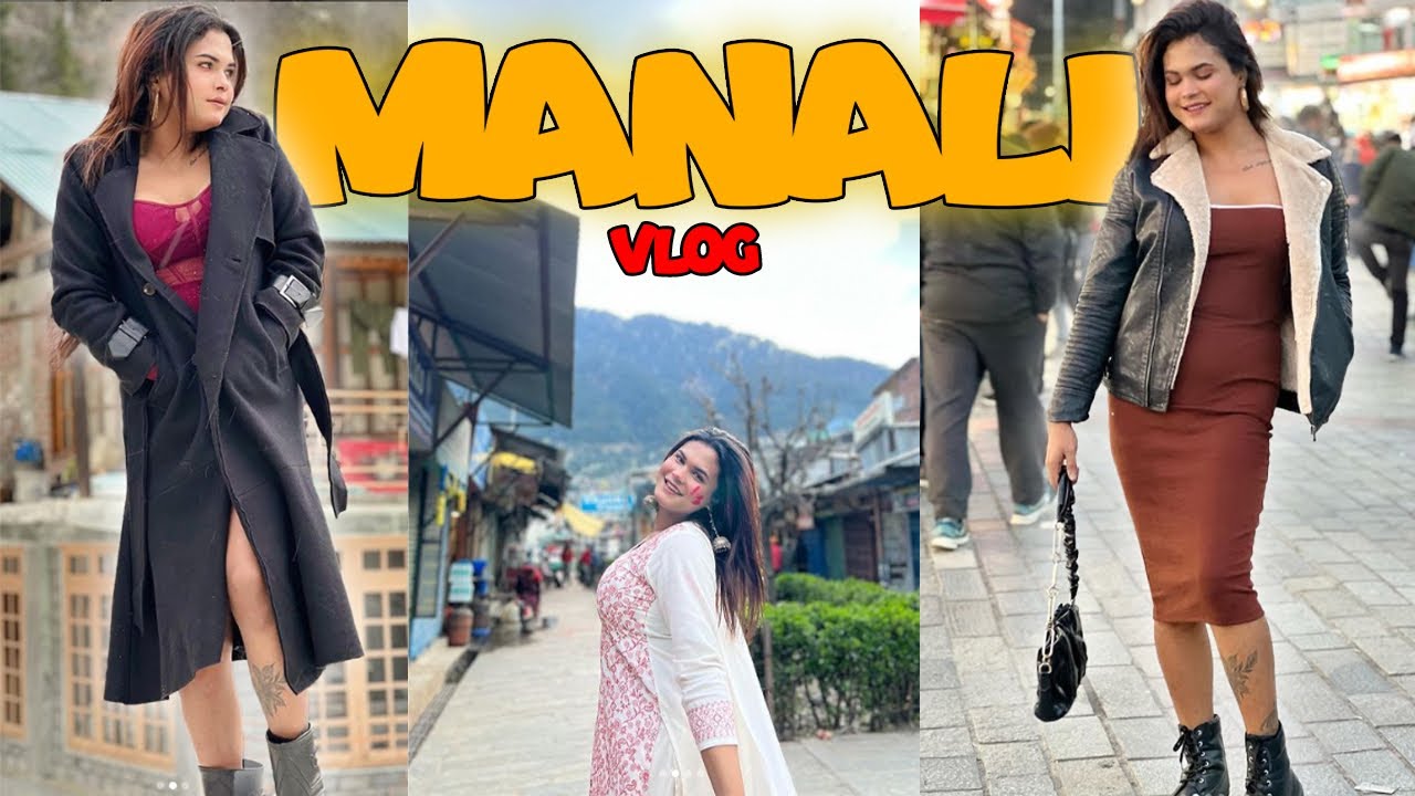 Montii in Manali | Full Vlog 😍