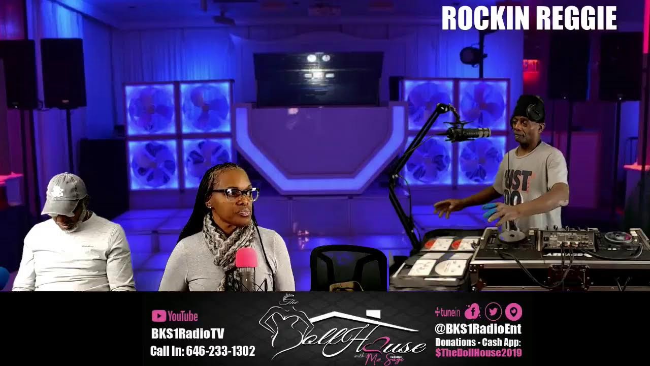 1/7/26 THE DOLL HOUSE with DJ ROCKIN REGGIE