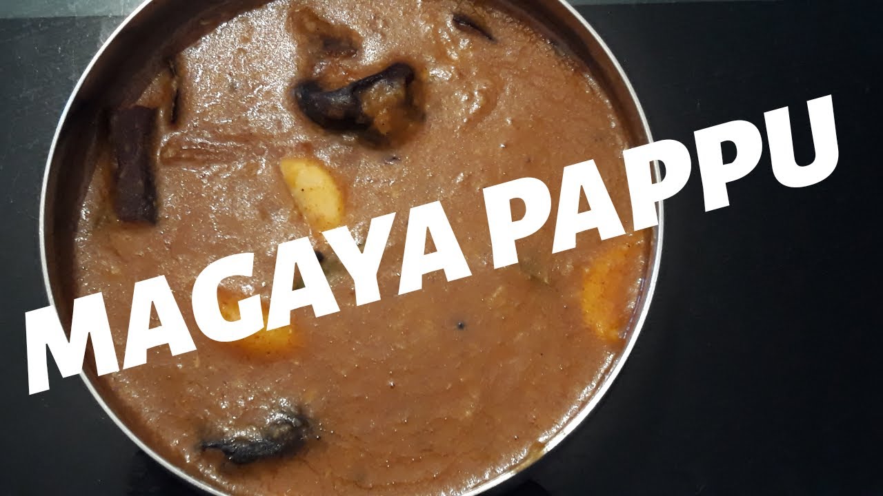 Magaya Pappu recipe / Magai pappu / Mango pickle dal / Variety dal recipe