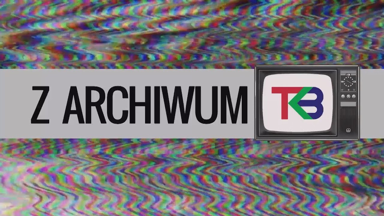 TKB - Z Archiwum TKB - 20.09.2019