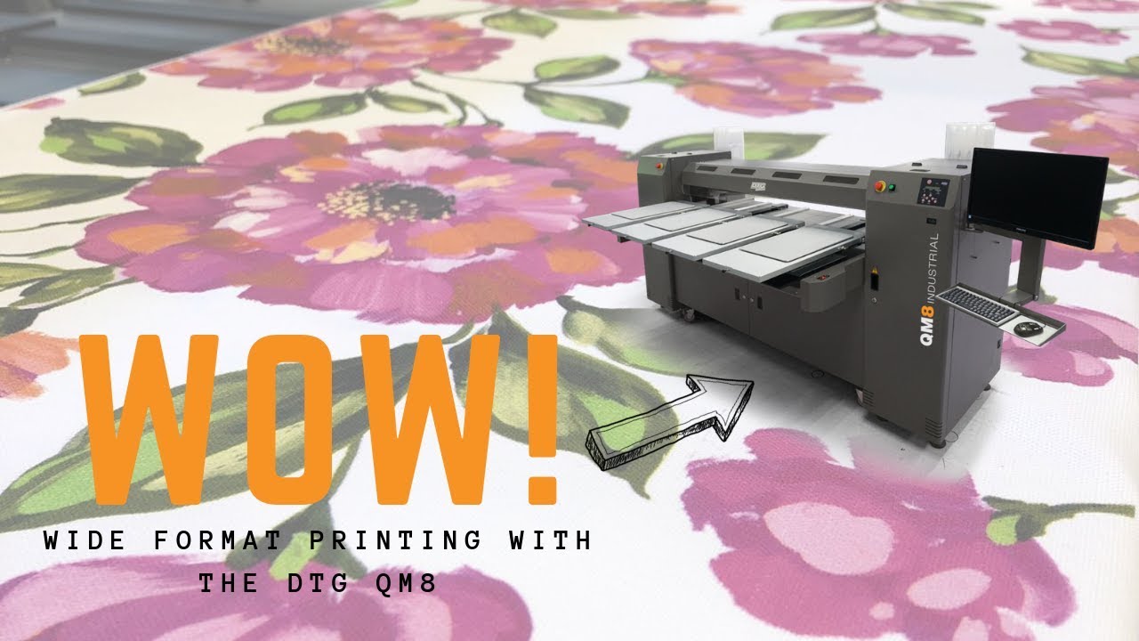 DTG QM8 | Wide Format Printing