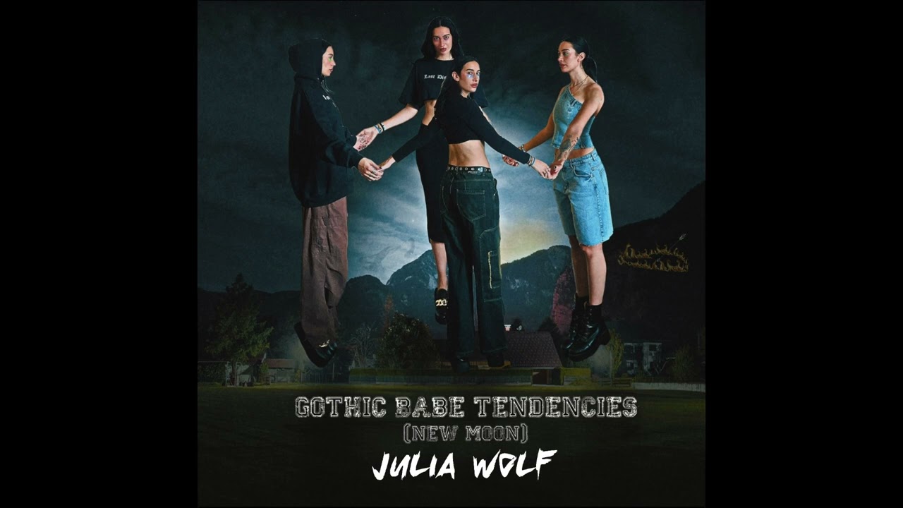 Julia Wolf - Gothic Babe Tendencies (New Moon) [Official Audio]