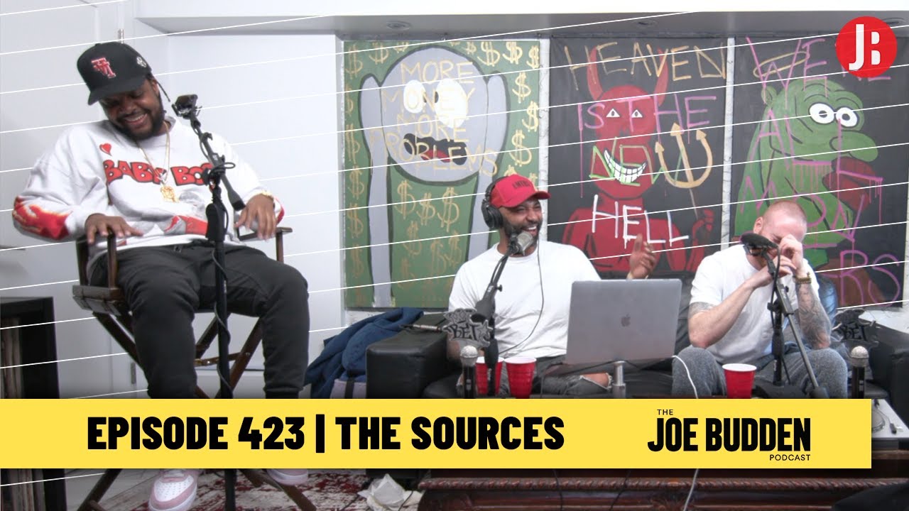 The Joe Budden Podcast Episode 423 | The Sources