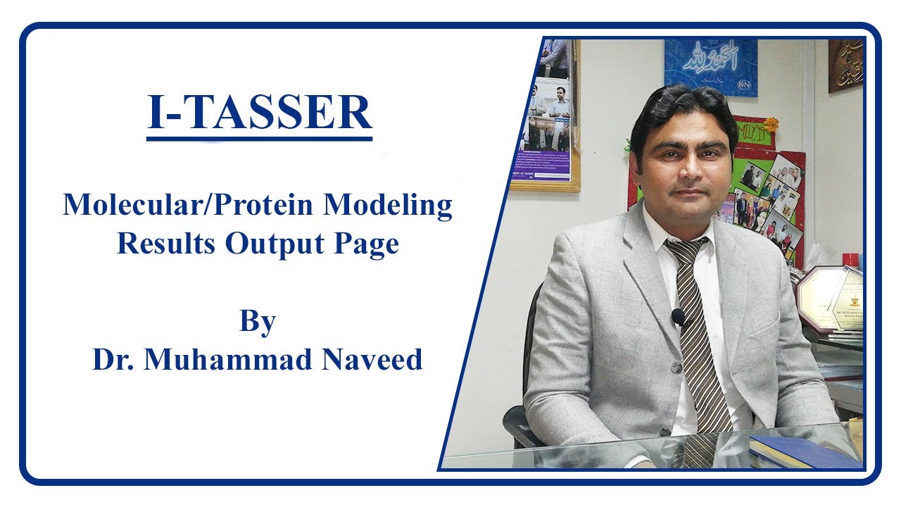 I-TASSER | Protein 3D structure prediction | Results Analysis | Lecture 6 Part 3| Dr.Muhammad Naveed