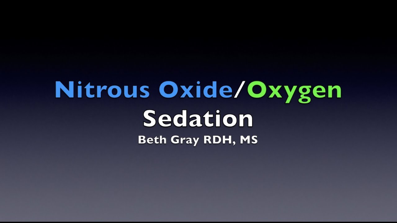 Nitrous Oxide/Oxygen Sedation