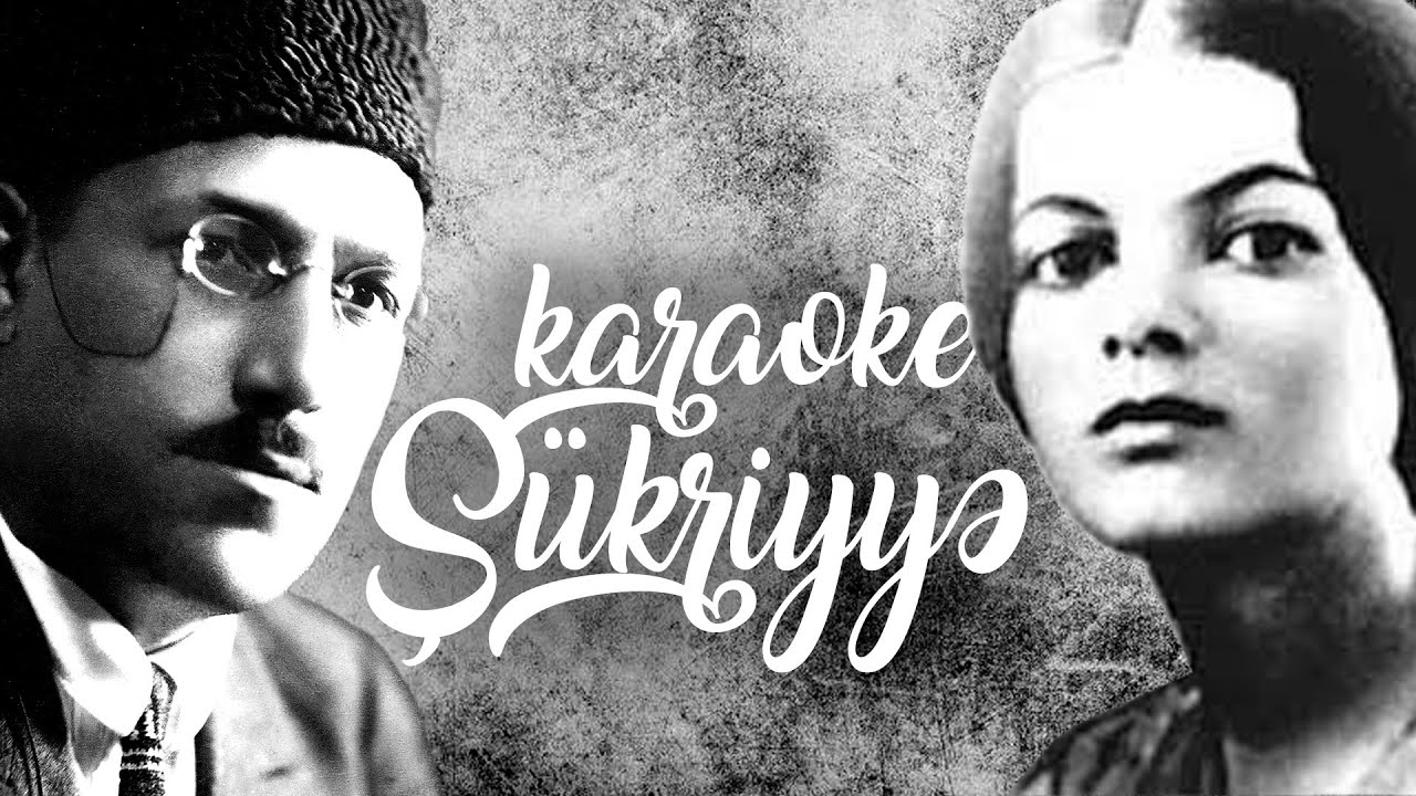 Şükriyyə - KARAOKE