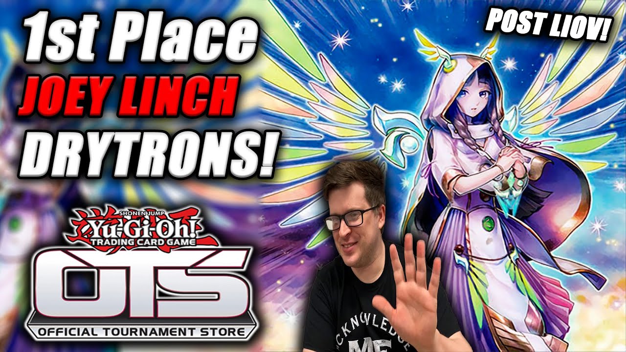 Yu-Gi-Oh! OTS 1st Place Winner: Drytron Deck Profile [ft. Joey Linch] Post LIOV June 2021!
