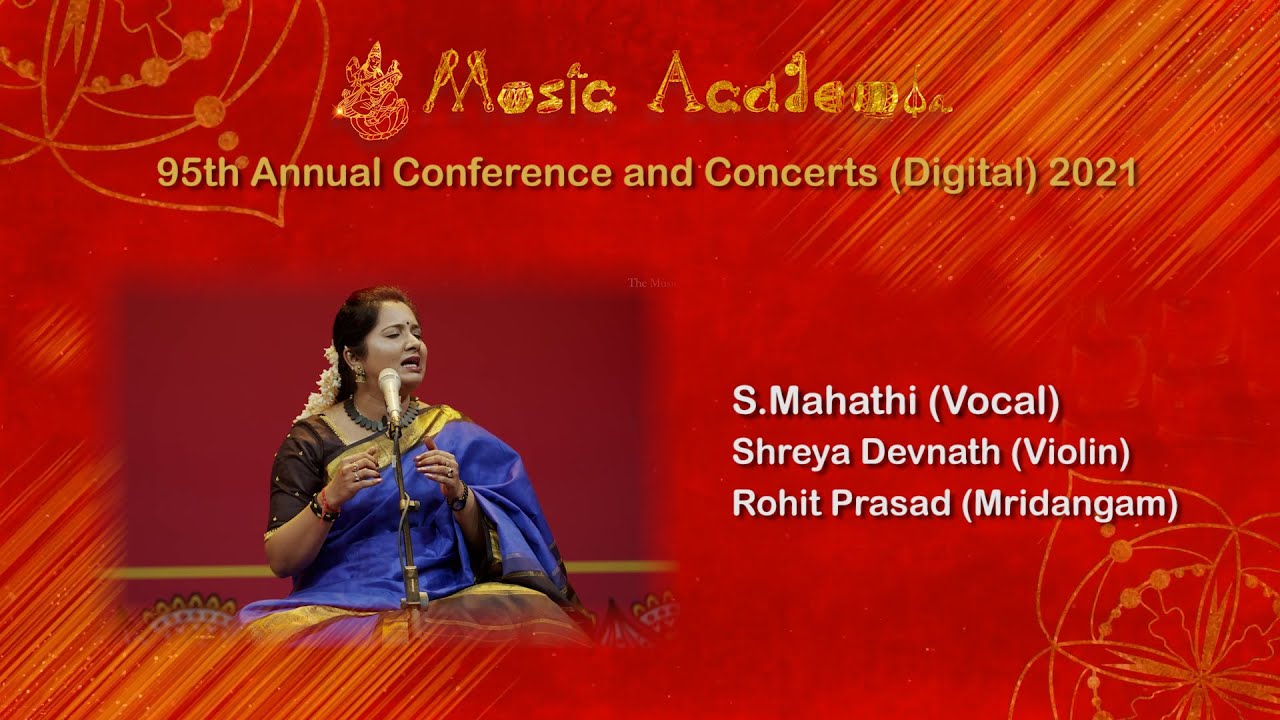 S.MAHATHI at THE MUSIC ACADEMY 2021