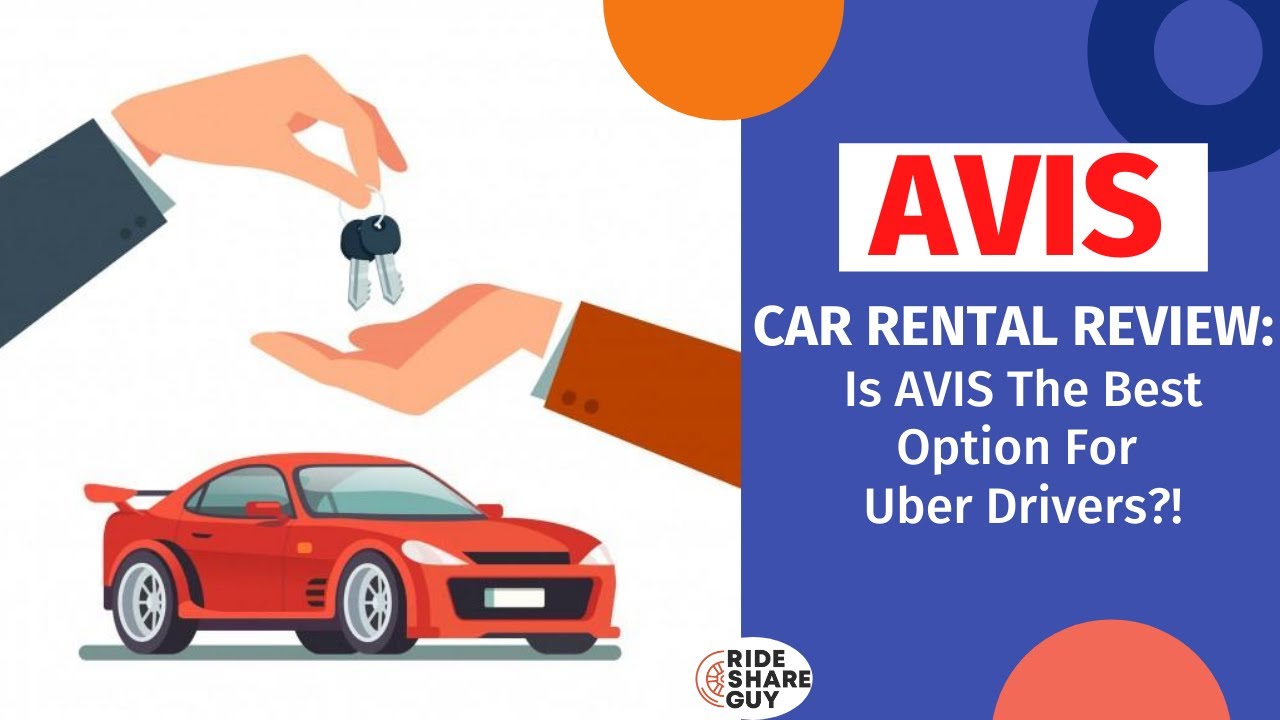 Avis Car Rental Review: Is Avis The Best Option For Uber Drivers?!