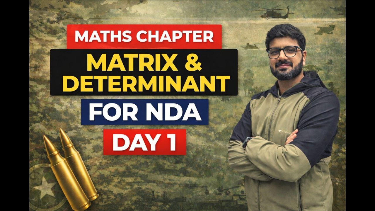 MATRICES AND DETERMINANT CLASS-01 BY ABHIJEET SIR | NDA MATHS