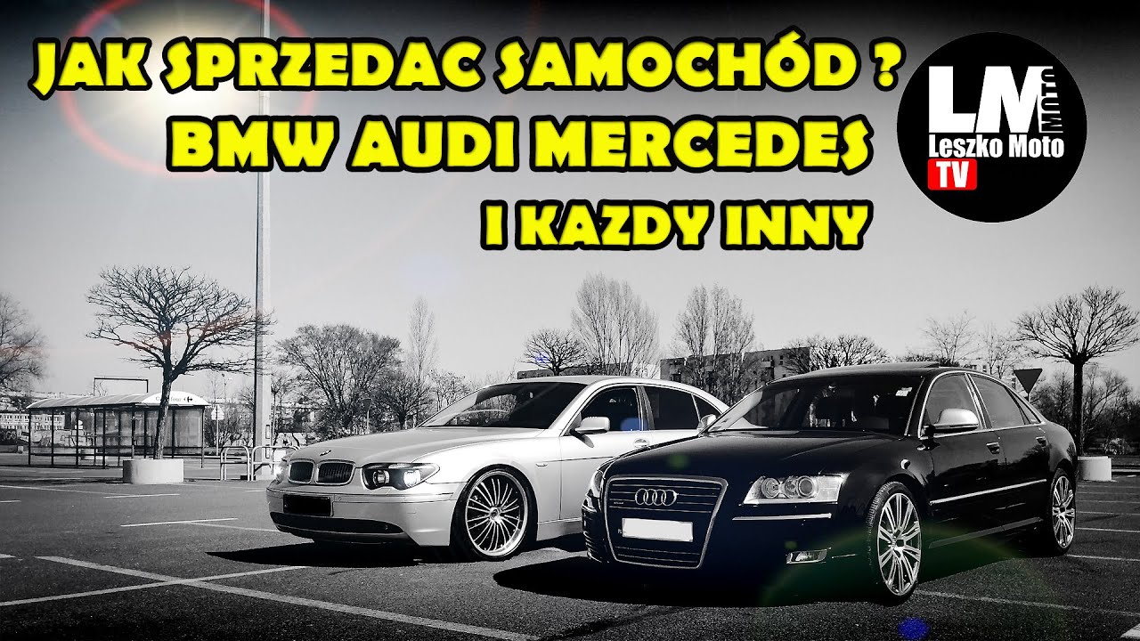 !!! JAK SPRZEDAĆ SAMOCHÓD !!! BMW MERCEDES AUDI SKODA VW FORD