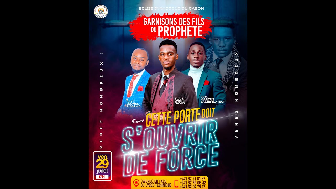 CETTE PORTE DOIT S'OUVRIR DE FORCE - 29 07 2022 Prophète Emmanuel NDZOMA