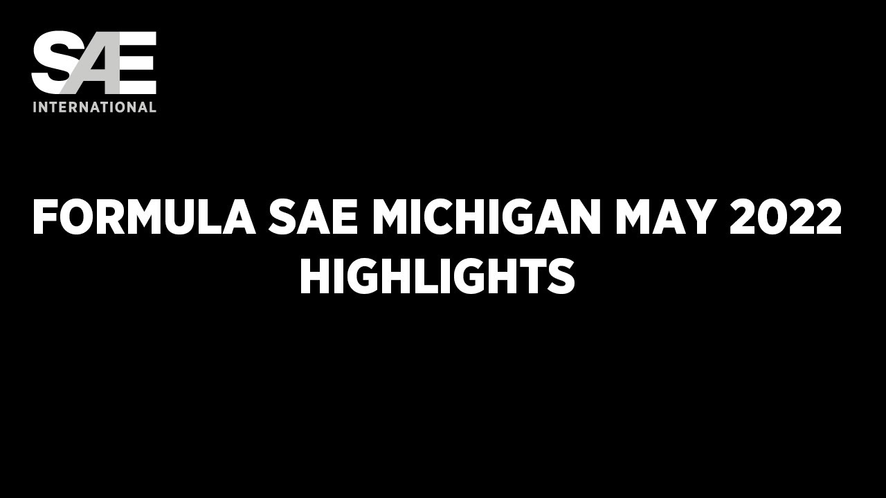 Formula SAE Michigan May 2022 Highlights