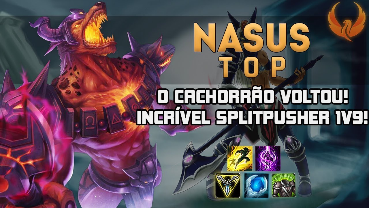 O CACHORRÃO VOLTOU! INCRÍVEL SPLITPUSHER 1V9! - NASUS TOP DEMOLIDOR GAMEPLAY [PT-BR]
