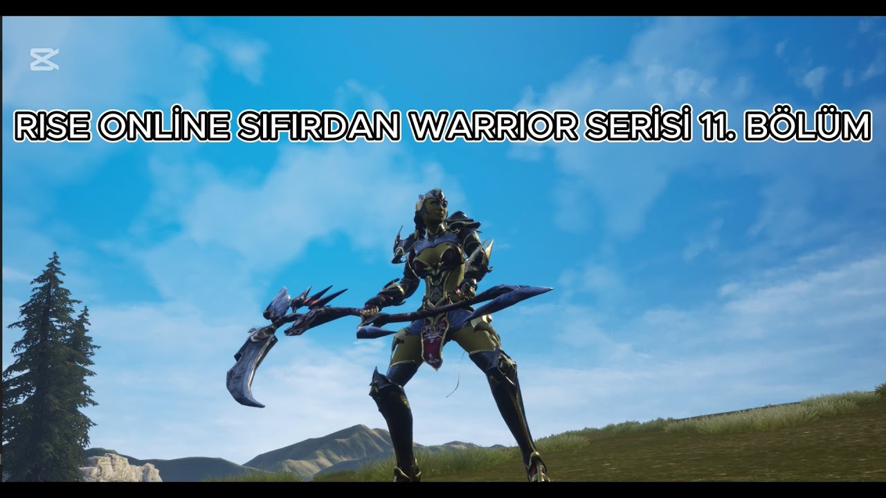 RİSE ONLİNE SIFIRDAN WARRIOR 11. BÖLÜM