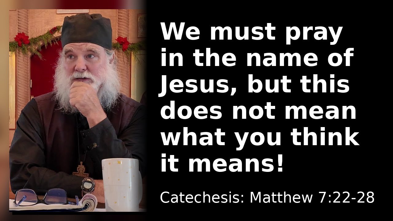 Sermon on the mount, Part 13 Matthew 7:22-28