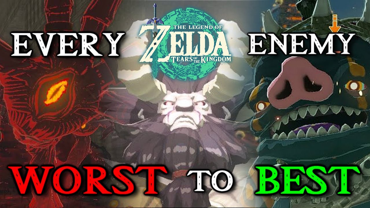 EVERY Enemy in Zelda Tears of the Kingdom Ranked from Worst to Best