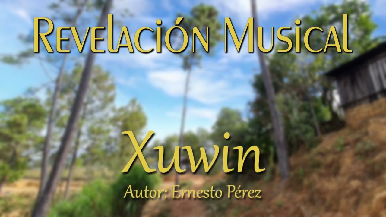 Revelación Musical. Xuwin.